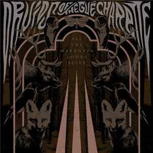 Druids of the Gué Charette - All The Darkness Looks Alive FLAC