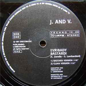 J. And V. - Evribady Bastardi FLAC