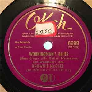 Brownie McGhee (Blind Boy Fuller No. 2) - Workingman's Blues / Step It Up And Go No. 2 FLAC