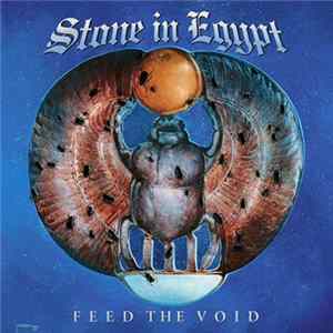 Stone In Egypt - Feed The Void FLAC