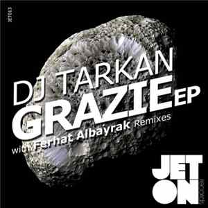 DJ Tarkan - Grazie EP FLAC