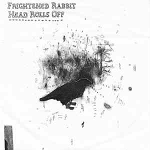 Frightened Rabbit - Head Rolls Off FLAC
