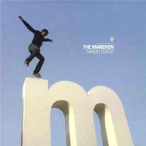 The Maneken - Magic Force FLAC