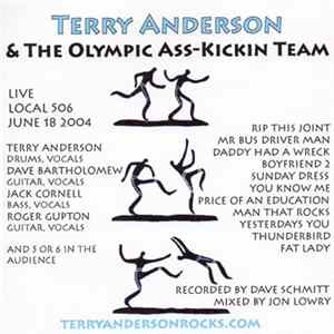 Terry Anderson And The Olympic Ass-Kickin Team - Live Local 506 June 18 2004 FLAC