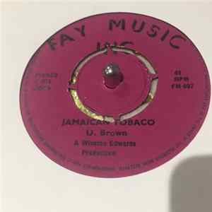 U Brown - Jamaican Tobaco FLAC