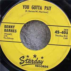 Benny Barnes - You Gotta Pay / Heads You Win FLAC