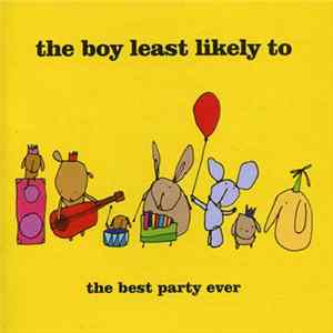 The Boy Least Likely To - The Best Party Ever FLAC