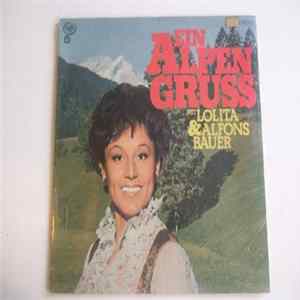 Lolita und Alfons Bauer - Ein Alpengruß Mit Lolita Und Alfons Bauer FLAC