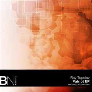 Ray Topolov - Patriot EP FLAC