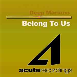 Deep Mariano - Belong To Us FLAC