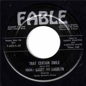 Sandy And Carolyn Music By Sandy Stanton's Panics - That Certain Smile / Sunshine Just Walked In Again FLAC