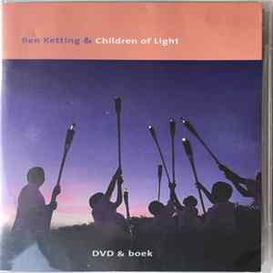 Ben Ketting - Ben Ketting & Children Of Light FLAC
