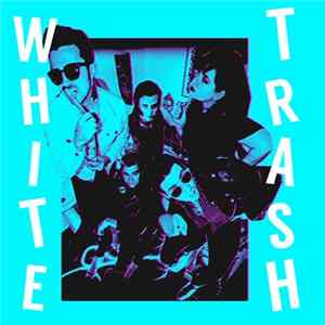 White Trash - Reverse Engineering / Kill The Cool Kids FLAC