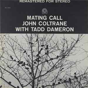 John Coltrane With Tadd Dameron - Mating Call FLAC