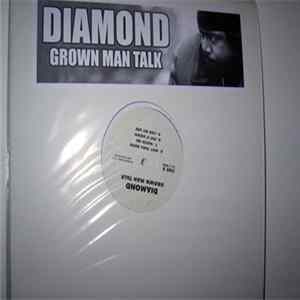 Diamond - Grown Man Talk FLAC