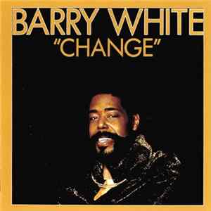 Barry White - Change FLAC