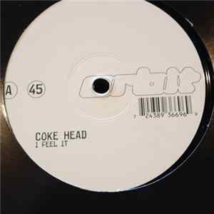 Coke Head - I Feel It FLAC