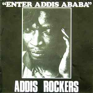 Addis Rockers - Enter Addis Ababa FLAC