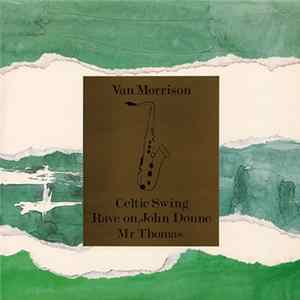 Van Morrison - Celtic Swing FLAC