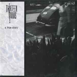 Thirteen Moons - A True Story FLAC