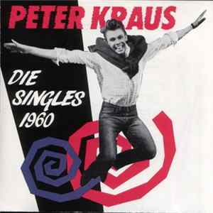 Peter Kraus - Die Singles 1960 FLAC