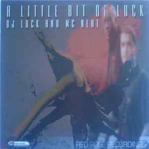 DJ Luck and MC Neat - A Little Bit Of Luck FLAC