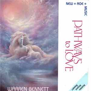 Warren Bennett - Pathways To Love FLAC