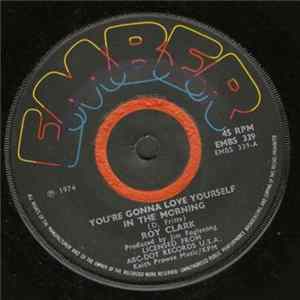 Roy Clark - You're Gonna Love Yourself In The Morning / A Brand New Day FLAC