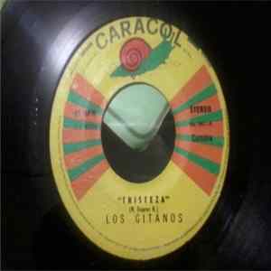 Los Gitanos - Tristeza / Linda Gitanilla FLAC