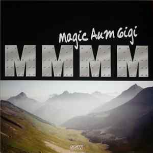 Magic Aum Gigi - MMMM (My Metal Machine Music) FLAC