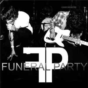 Funeral Party - Bootleg EP FLAC