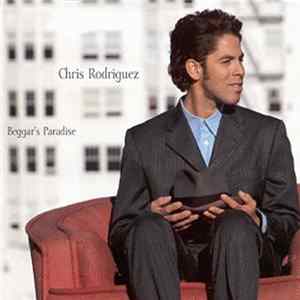 Chris Rodriguez - Beggar's Paradise FLAC