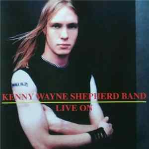 Kenny Wayne Shepherd Band - Live On FLAC
