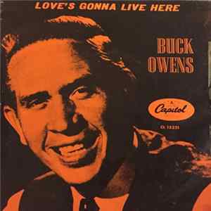 Buck Owens - Love's Gonna Live Here / Getting Used To Losing You FLAC