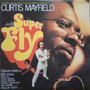 Curtis Mayfield - Super Fly FLAC