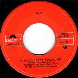 Jade - I'm Gonna Get Your Love FLAC