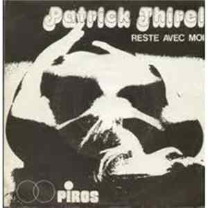 Patrick Thirel - Reste Avec Moi / Viens FLAC