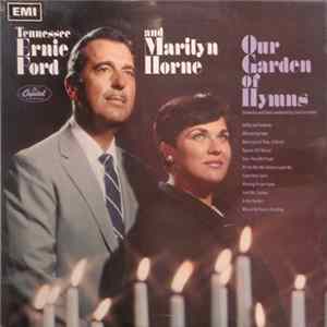 Tennessee Ernie Ford And Marilyn Horne - Our Garden Of Hymns FLAC