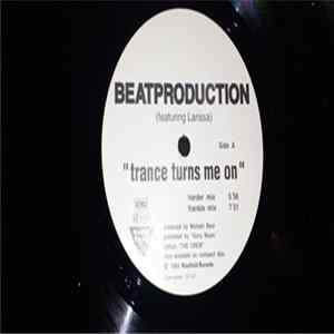 Beatproduction - Trance Turns Me On FLAC