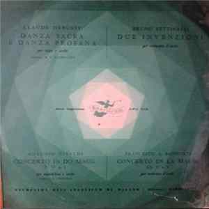 Orchestra Dell'Angelicum Di Milano - C. Debussy: Danza Sacra E Danza Profana / B. Bettinelli: Due Invenzioni / A. Vivaldi: Concerto In Do Maggiore / F. A. Bonporti: Concerto In La Maggiore FLAC