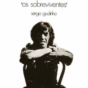 Sérgio Godinho - Os Sobreviventes FLAC