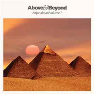 Above & Beyond - Anjunabeats Volume 7 FLAC