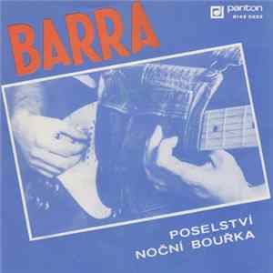 Barra - Poselství / Noční Bouřka FLAC