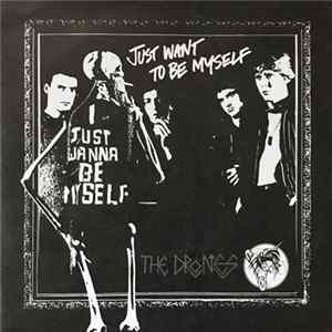 The Drones - Just Want To Be Myself / Bone Idol FLAC