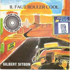 Gilbert Sitbon - Il Faut Rouler Cool FLAC