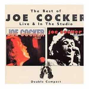Joe Cocker - The Best Of Joe Cocker . Live & In The Studio FLAC