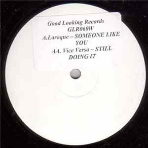 Laroque / Vice Versa - Someone Like You / Still Doing It FLAC