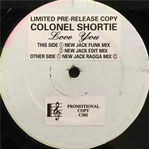Colonel Shortie - Love You FLAC
