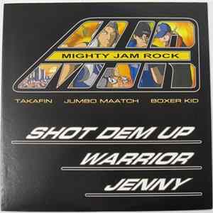 Mighty Jam Rock - Shot Dem Up FLAC