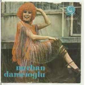 Nurhan Damcıoğlu - İçtikçe İçiyorum / Az Mı Çektim Ben Senden FLAC